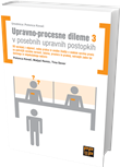 Upravno-procesne dileme 3 v posebnih upravnih postopkih